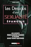 Les dessous d'une sexualite épanouie