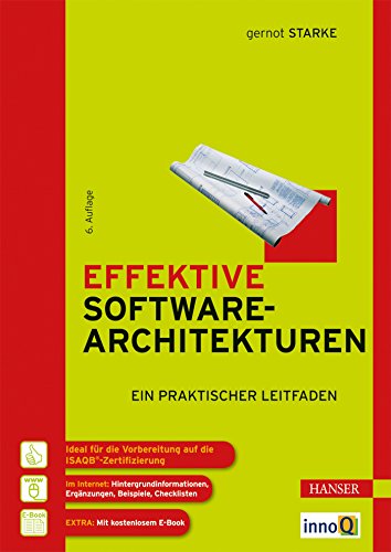 Download Effektive Softwarearchitekturen: Ein praktischer Leitfaden Download Effektive Softwarearchitekturen: Ein praktischer Leitfaden