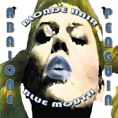 Preisvergleich Produktbild Blonde Hair Blue Mouth by Abalone Penguin