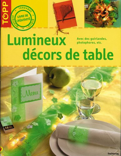 Download Lumineux décors de tables Download Lumineux décors de tables