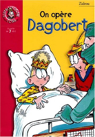 couverture de : On op&egrave;re Dagobert