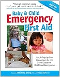 Image de Baby & Child Emergency First Aid: Simple Step-By-Step Instructions for the Most Common Childhood Emergencies (English Edition)