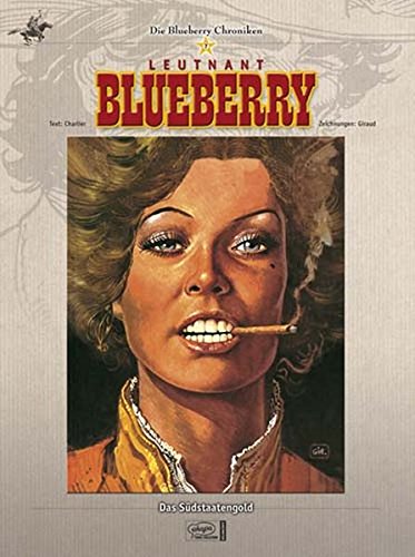 Blueberry Chroniken 07: Das Südstaatengold