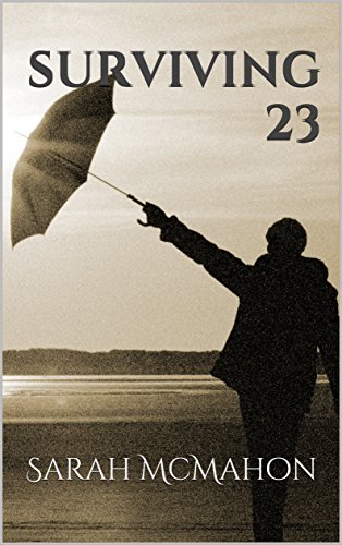 Surviving 23: Sarah McMahon (English Edition) Surviving 23: Sarah McMahon (English Edition)
