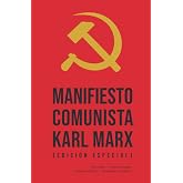 Manifiesto comunista: Karl Marx (Edici&oacute;n especial)