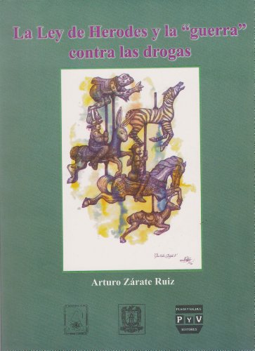 Preisvergleich Produktbild LEY DE HERODES Y LA GUERRA CONTRA LAS