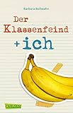 Der Klassenfeind + ich by