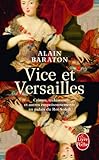 Vice et Versailles