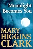 Image de Moonlight Becomes You (English Edition)