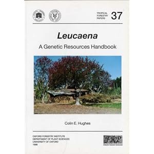 Leucaena: Manual De Recursos Geneticos (Tropical Forestry Papers)