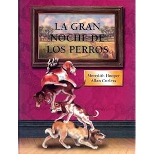 Gran noche de los perros (MIRA Y APRENDE)