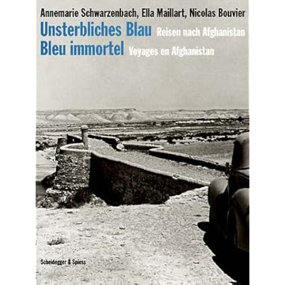 Unsterbliches Blau Reisen Nach Afghanistan Pdf Epub Silvesterzden Unsterbliches Blau Reisen Nach Afghanistan Pdf Epub Silvesterzden