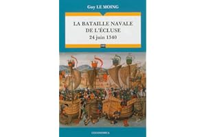 Bataille Navale de l'Ecluse (La)