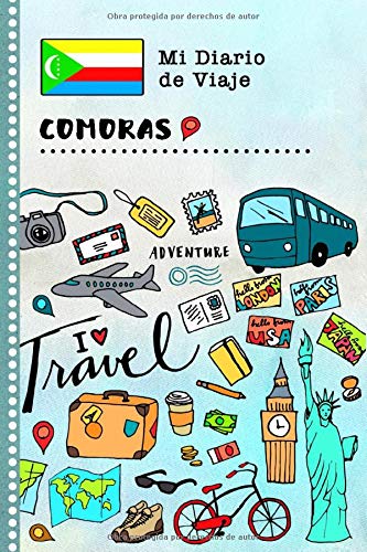 Comoras Diario de Viaje: Libro de Registro de Viajes Guiado Infantil - Cuaderno de Recuerdos de Actividades en Vacaciones para Escribir, Dibujar, Afirmaciones de Gratitud para Niños y Niñas