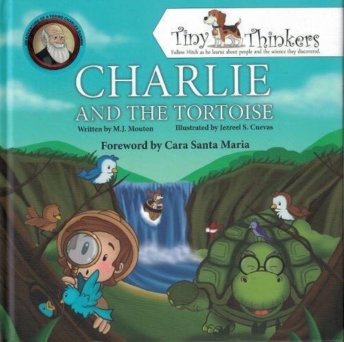 Charlie and the Tortoise: An Adventure of a Young Charles Darwin (Tiny Thinkers)