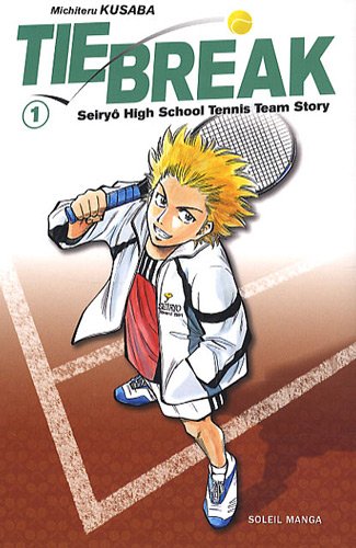 Tie Break — Tome 1