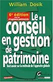 Image de Le Conseil en gestion du patrimoine : Tout savoir sur la méthode de l'approche globale
