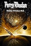 Image de Perry Rhodan: Pan-Thau-Ra (Sammelband): Drei Romane in einem Band (Perry Rhodan-Taschenbuch 4)