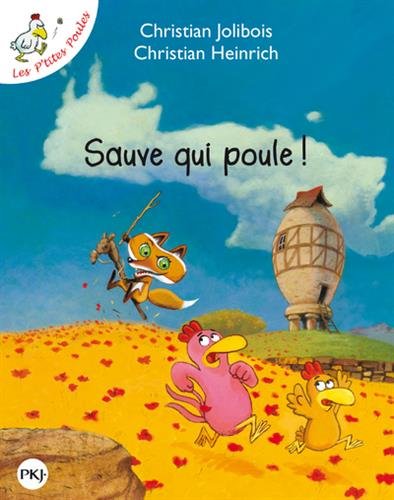 Sauve qui poule !