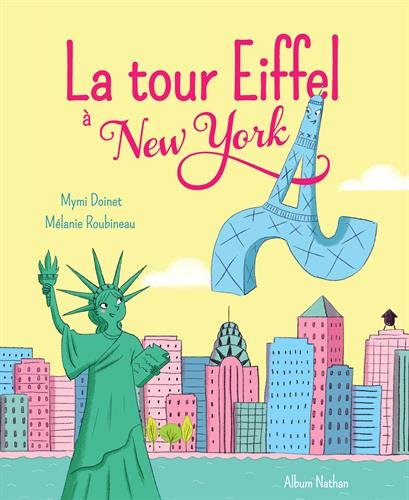 couverture de : La tour Eiffel &agrave; New York