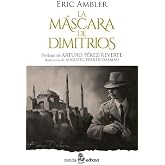 La m&aacute;scara de Dimitrios