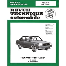 Revue technique de l&rsquo;Automobile : Renault 18 turbo, R 1345, fin de fabrication