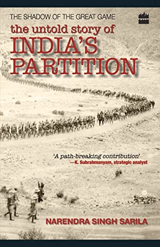 The Untold Story Of India Partition The Shadow Of The Great Game 