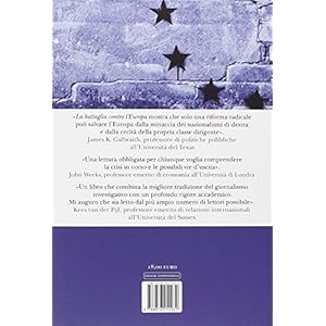 La battaglia contro l'Europa. Come un'élite ha preso in ostaggio un continente. E co
