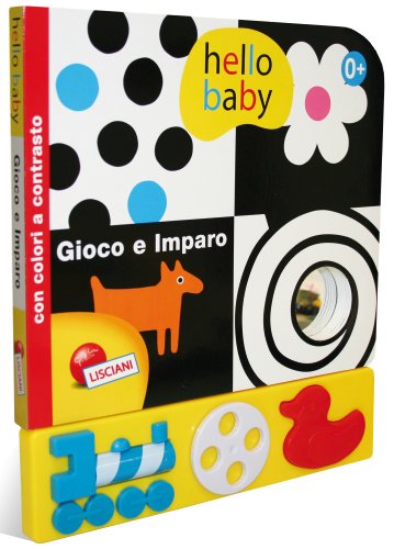 Hello baby. Gioco e imparo