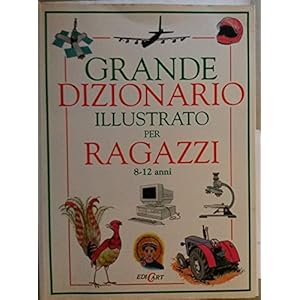 Grande dizionario illustrato per ragazzi (8-12 ann