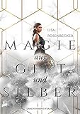 Magie aus Gift und Silber by 