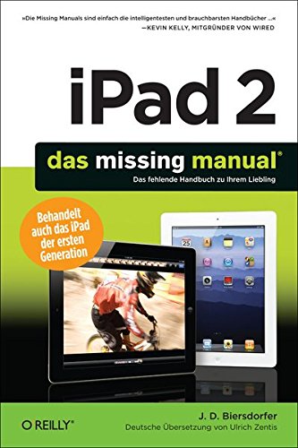 Preisvergleich Produktbild iPad 2: Das Missing Manual