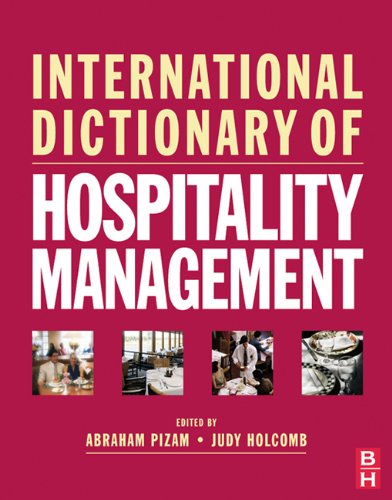 International Dictionary of Hospitality Management (English Edition) International Dictionary of Hospitality Management (English Edition)