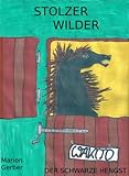Stolzer wilder Wakito - Der schwarze Hengst by Marion Gerber