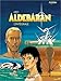 Aldébaran, l'intégrale by 