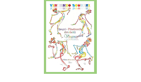 Disegni E Filastrocche Divertenti Per Vincenzo Nell Attesa Della Sua Nascita Volume 6 Amazon It Scuderi Vincenzo Libri