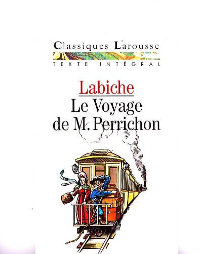 Le  voyage de Monsieur Perrichon