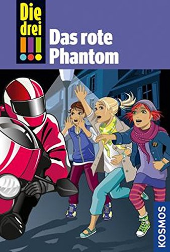 Die drei !!!, Bd.52, Das rote Phantom