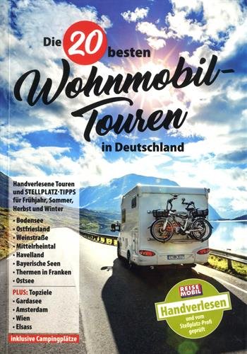 Die 20 besten Wohnmobil-Touren in Deutschland