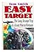 Easy Target: The Long Strange Trip of a Scout Pilot in Vietnam by 