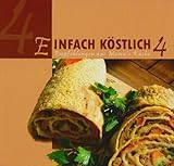 Image de Einfach Köstlich 4: Empfehlungen aus Mama´s Küche