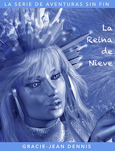 Cropswap.co.nz La Reina De Nieve (La Serie De Aventuras Sin Fin Nº 1) Image