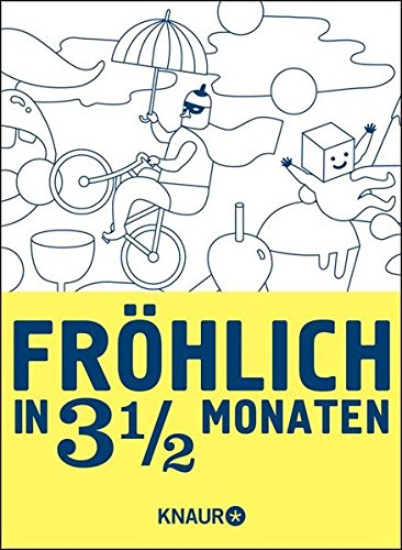 Fröhlich in 3 1/2 Monaten