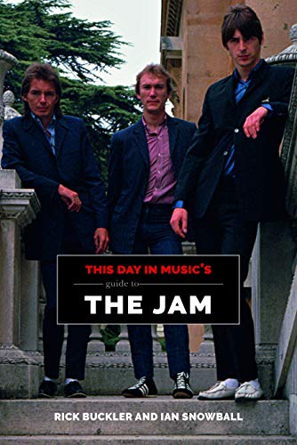 This Day in Music's Guide to The Jam (This Day In Music Guide Book 1) (English Edition)