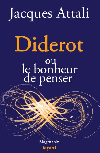 Télécharger Diderot: ou le bonheur de penser PDF Fichier Télécharger Diderot: ou le bonheur de penser PDF Fichier