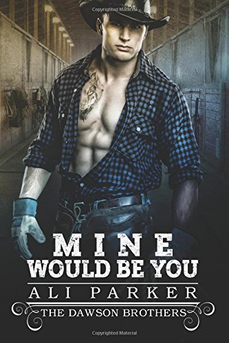 Preisvergleich Produktbild Mine Would Be You (The Dawson Brothers)