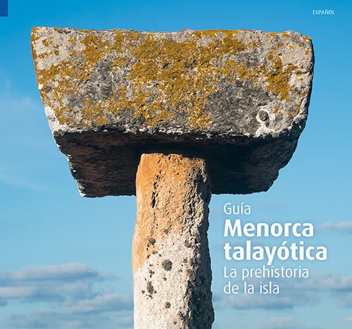 Download Menorca talayótica: La Prehistoria de la isla (Sèrie 4+) Download Menorca talayótica: La Prehistoria de la isla (Sèrie 4+)