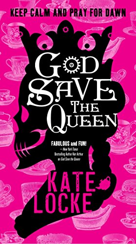 God Save the Queen: Book 1 of the Immortal Empire (English Edition) livre