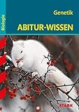 STARK Abitur-Wissen - Biologie - Genetik by 