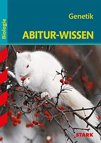 STARK Abitur-Wissen - Biologie - Genetik